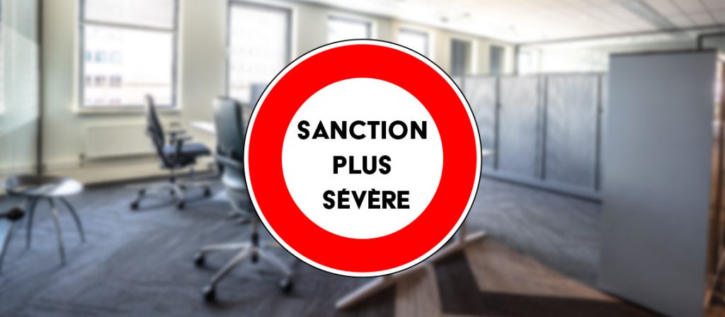 sanction plus sévère interdiction bureau