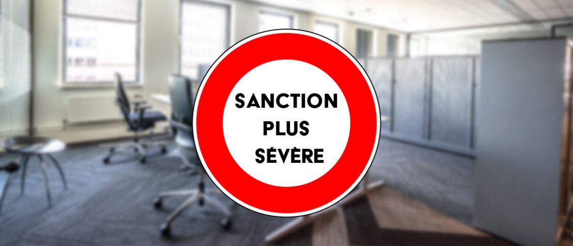sanction plus sévère interdiction bureau
